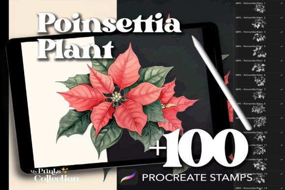 100 Procreate Poinsettia Plant Stamps: A Comprehensive Guide to Digital Holiday Artistry